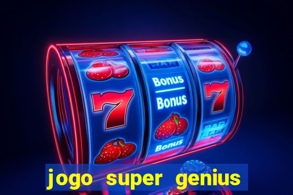 jogo super genius paga mesmo